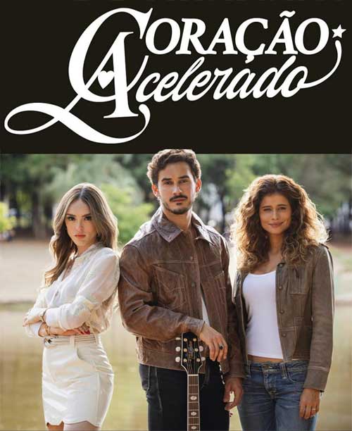 Coração Acelerado novela Globo